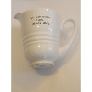 7 1/2 “ Tall 6” Wide Mudpie Pitcher ‘You Say Tomato…I Say Bloody Mary’